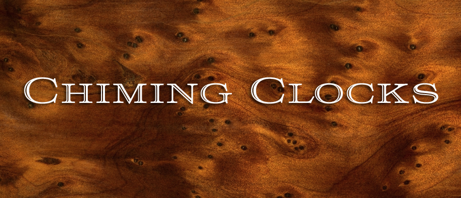 Chiming Clocks